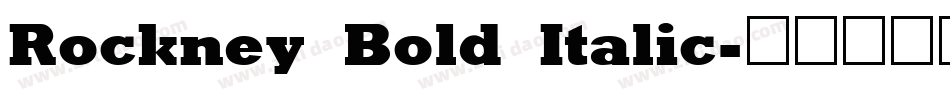 Rockney Bold Italic字体转换